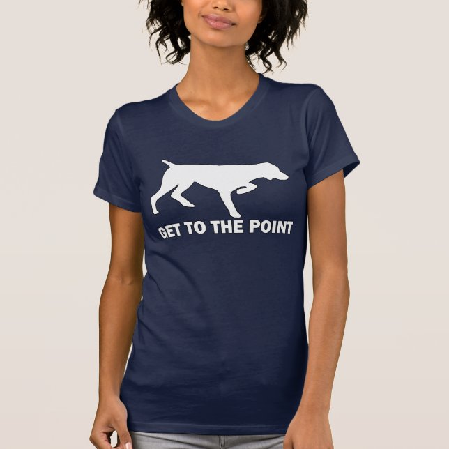 Den tyska Shorthaired pekaren "får till peka ", T Shirt (Framsida)