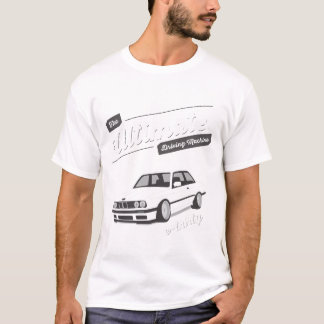DEN ULTIMAT KÖRANDE MASKINEN, E30EN BMW TEE SHIRT