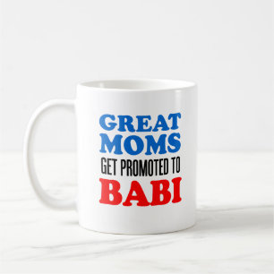 Den underbara mammor får främjad till den Babi Kaffemugg