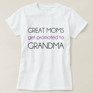 Den underbara mammor får främjad till mormodern tee shirt