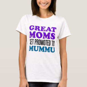 Den underbara mammor främjade Mummu T Shirt