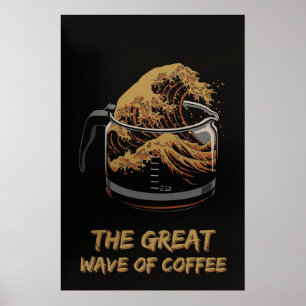 Den Underbara vågen av kaffe Poster