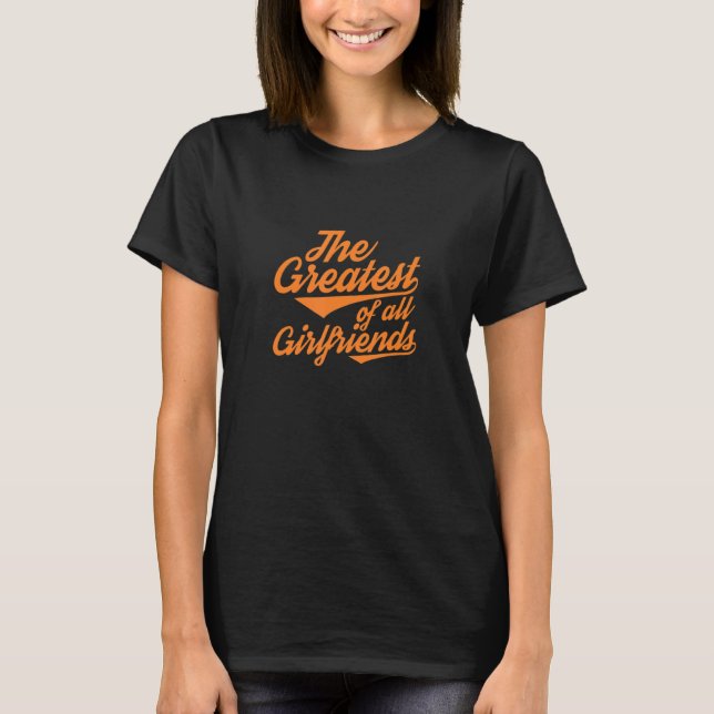 Den Underbarare av alla flickvänner, nostalgic Ret T Shirt (Framsida)
