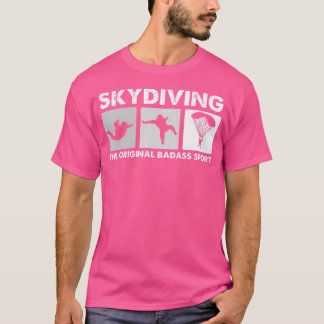 Den ursprungliga Badass-idrotten är en fin Skydivi T Shirt