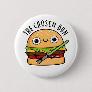 Den utvalda Bun Funny Food Warrior Bun Pun Knapp