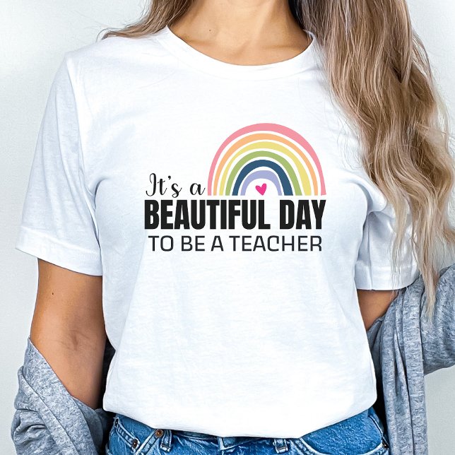 Den vackra dagsläraren Rainbow T-Shirt (Skapare uppladdad)