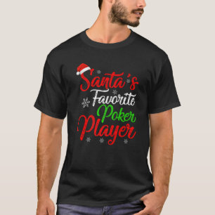 Den vackra julen i Julafton Santa's Favorite Poker T Shirt