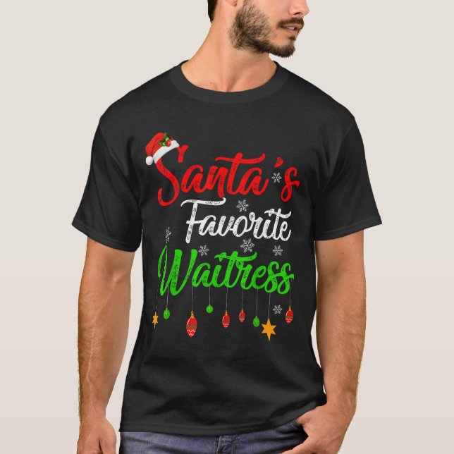 Den vackra julen i Julafton Santa's Favorite Waitr T Shirt (Framsida)