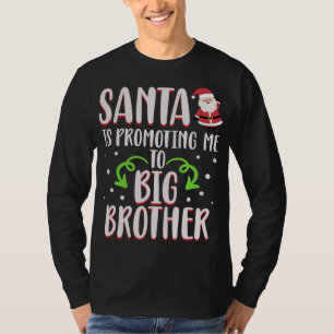 Den vackra jultomten befordrar mig till storebror t shirt