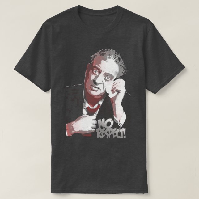 Den vackra modellen Rodney Dangerfield Fantastisk  T Shirt (Design framsida)