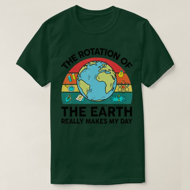 Den vackra planetens rotation gör mitt dagrymd t shirt (Design framsida)