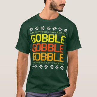 Den vackra turkiska gobble Ugly Thanksgiving Sweat T Shirt