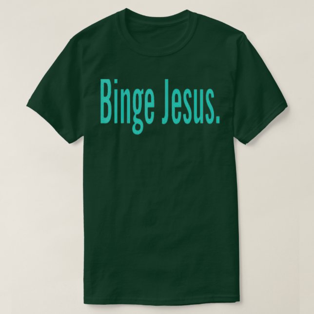 Den valda Merch Binge Jesus 2 T Shirt (Design framsida)