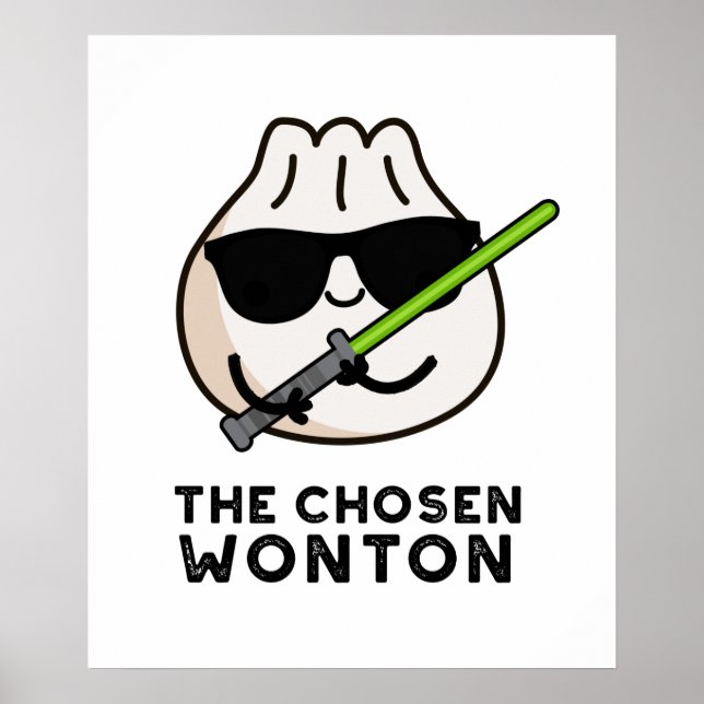 Den valda Wonton Funny Food Pun Poster (Framsidan)