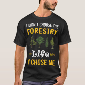 Den valde mig skogsbruk t shirt