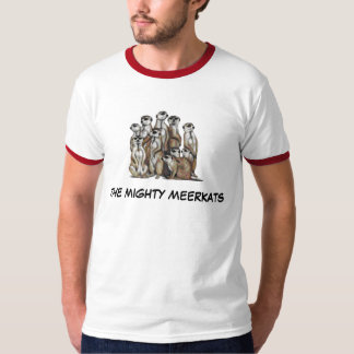DEN VÄLDIGA MEERKATSEN TEE SHIRT