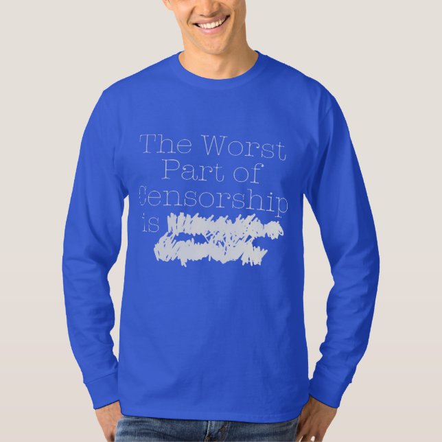 den värst delen av censur t-shirt (Framsida)