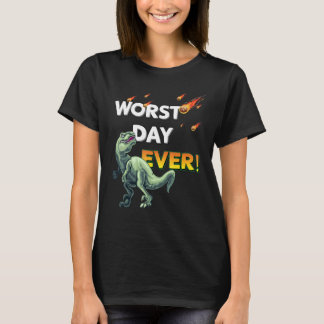 Den värsta dagen någonsin t shirt