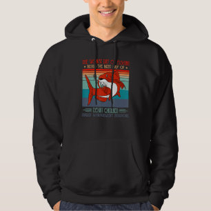 Den värsta fiskedagen är den bästa dagen för kaos hoodie