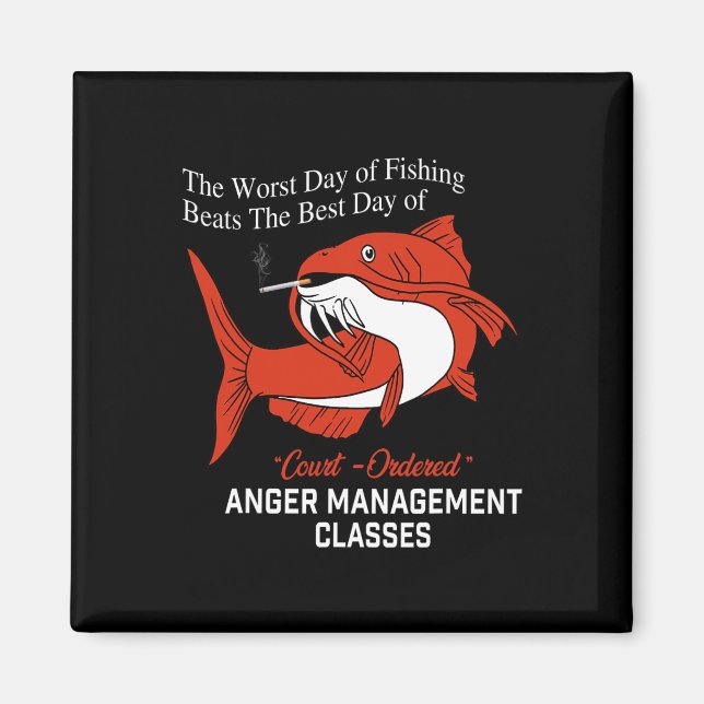 Den värsta fiskedagen är den bästa dagen för kaos magnet (Framsidan)
