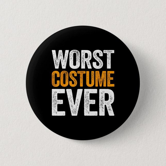 Den värsta kostymen någonsin Halloween Costume Knapp (Framsida)