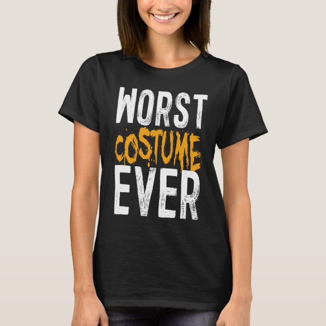 Den värsta kostymen någonsin Halloween Costume T Shirt (Framsida)