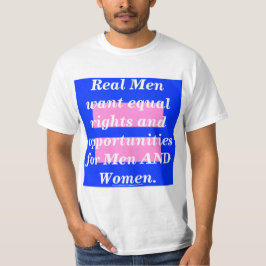 Den verkliga manar är feminister tee shirt