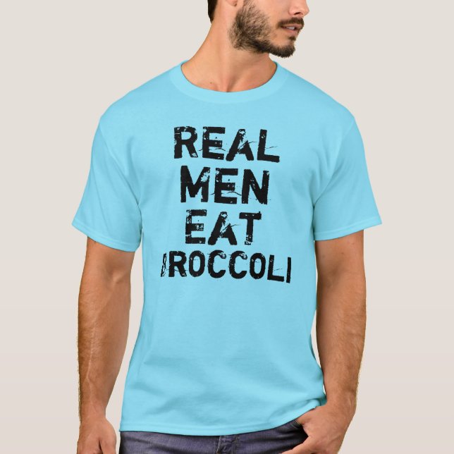 Den verkliga manar äter broccoli t shirt (Framsida)