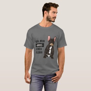Den verkliga manar har den franska bulldoggT-tröj T Shirt