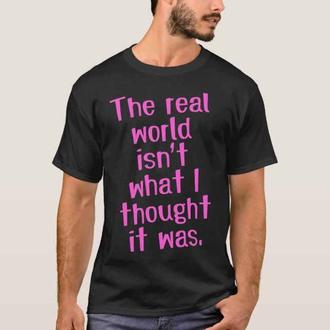 Den verkliga världen t shirt (Framsida)