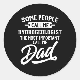Den viktigaste hydrogeologen Pappa kallar mig Papp Runt Klistermärke