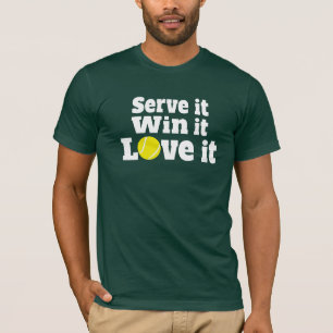 den, vinna den, kärlek den tennissportens t-shirt