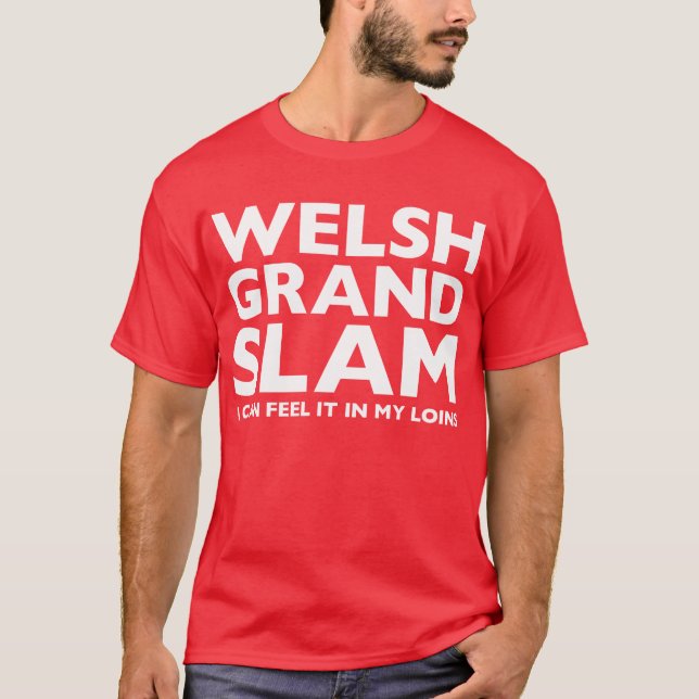 Den walesiska storslagna slamen kan jag t shirt (Framsida)