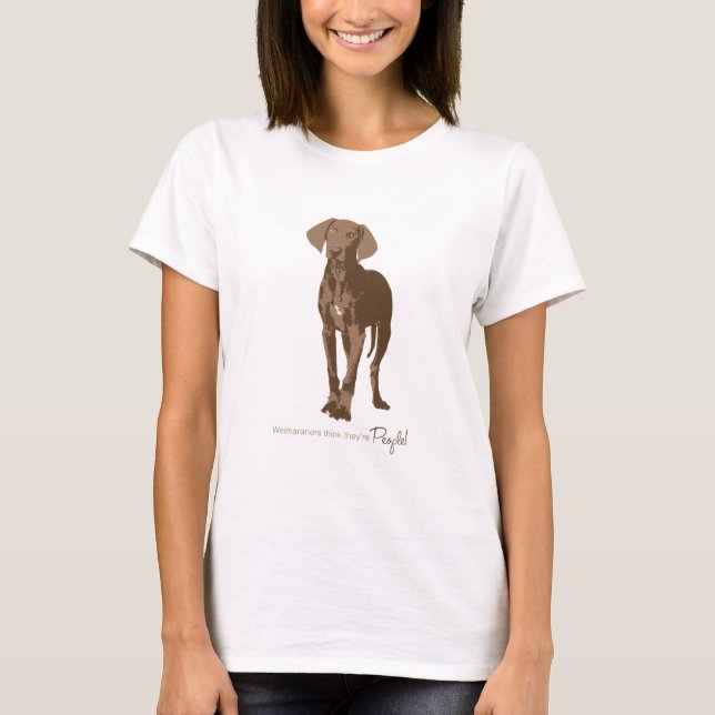 Den Weimaraners tänkan är de folk T Shirt (Framsida)