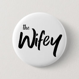Den Wifey Whimsical Typografi för Brud Knapp