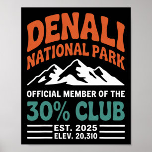 Denali 30 procents klubb Est 2025 vandringseventyr Poster