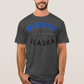 Denali Nationalpark Alaska 2 T Shirt