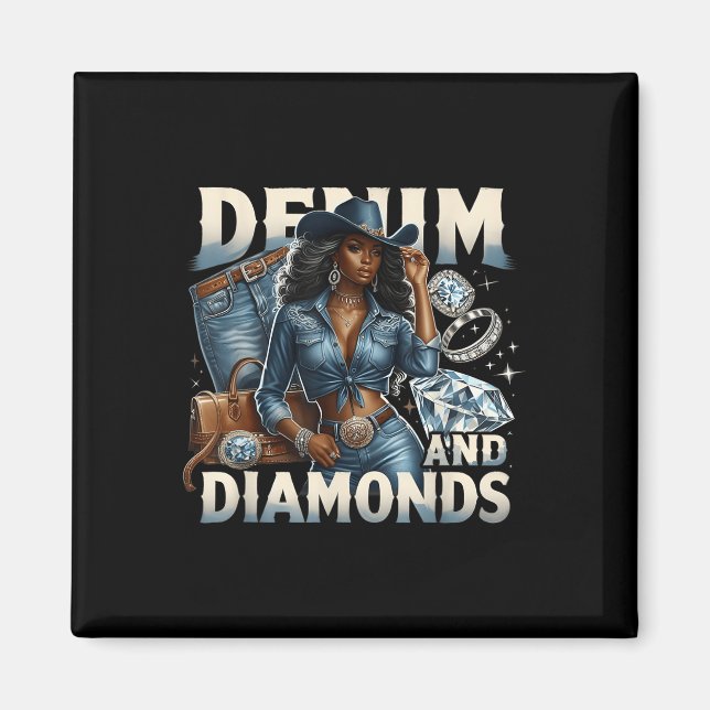 Denim and Diamonds African Melanin Swag Cowtjejer  Magnet (Framsidan)