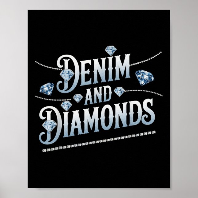 Denim och diamanter Trendig Mode Stil Poster (Framsidan)