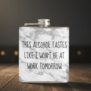 Denna alkohol smakar som att jag inte kommer vara fickplunta