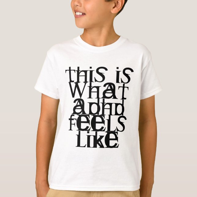 Denna är ADHD T-shirt (Framsida)