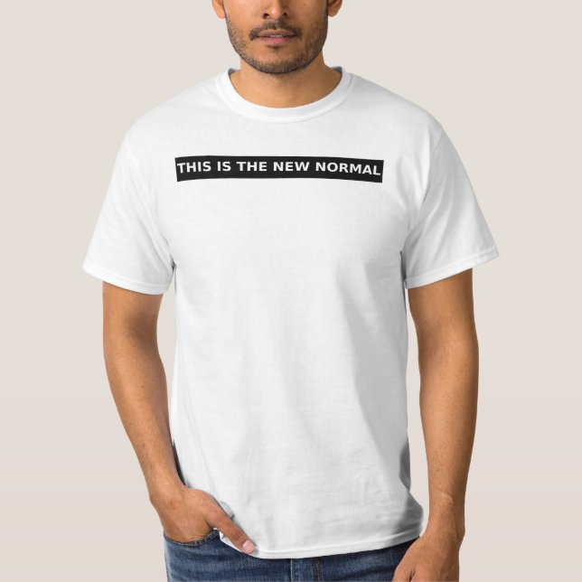 Denna är den nya det normalaT-tröja T Shirt (Framsida)