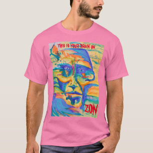 Denna är din hjärna på Zon! T Shirt
