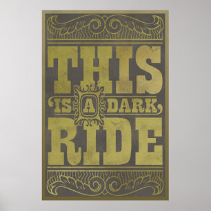Denna är en mörk ritt poster