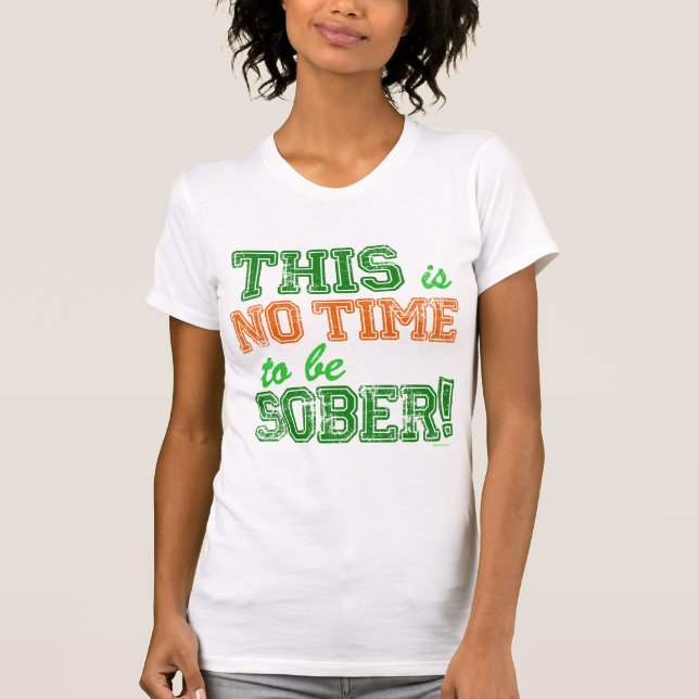 DENNA är INGEN Time som är NYKTER T-shirt (Framsida)