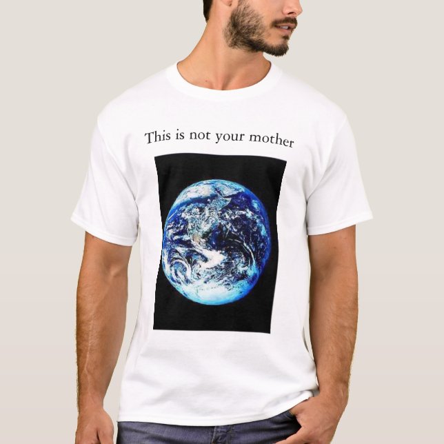 Denna är INTE din mor T-shirt (Framsida)