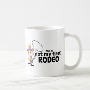 Denna är inte min första Rodeo Kaffemugg
