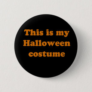 Denna är min Halloween dräkt Knapp