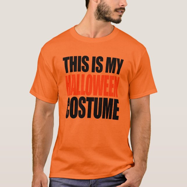 DENNA ÄR MIN HALLOWEEN DRÄKT (orangen) Tee Shirt (Framsida)