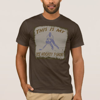 DENNA ÄR MIN ISHOCKEY T=SHIRT TEE SHIRT